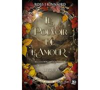 Le pouvoir de l'amour -Livre 1