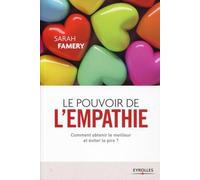 Le pouvoir de l'empathie Sarah Famery (Auteur)