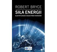 Le pouvoir de l'énergie - Robert Bryce (Literatur auf Polnisch)