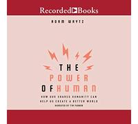 Le Pouvoir de l'homme : Comment Notre humanité partagée Peut Nous Aider à créer Un Monde Meilleur [Import]
