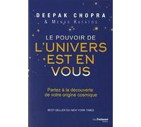 Le Pouvoir de l'Univers est en vous