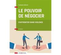 Le pouvoir de négocier François Delivré (Auteur)