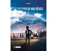 Le pouvoir de nos rêves - Bilel Mcharek - Dashbook - broché - Biographie