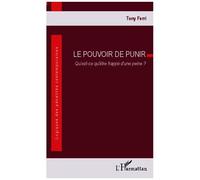 Le Pouvoir De Punir - Qu'est-Ce Qu'être Frappé D'une Peine ?