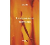 Le pouvoir de se réinventer