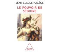 Le pouvoir de Séduire