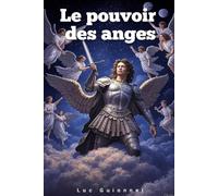 LE POUVOIR DES ANGES