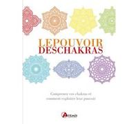 Le pouvoir des chakras Victor Archuleta (Auteur)