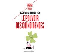 Le Pouvoir des coïncidences - David Richo - Payot - Poche - Guide