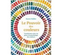 Le Pouvoir des couleurs Karen Haller (Auteur)