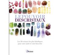 Le pouvoir des cristaux