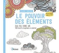 Le pouvoir des éléments Collectif (Auteur)