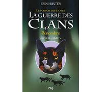 Le Pouvoir des Étoiles : La guerre de clans, Pénombre