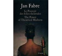Le Pouvoir des folies théâtrales: The Power of Theatrical Madness