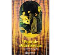 Le pouvoir des guérisseurs