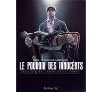 Le pouvoir des innocents, cycle II Car l'enfer est ici-2 visions pour un pays - Luc Brunschwig - Futuropolis - cartonné - Bande dessinée