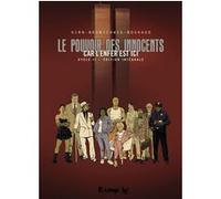 Le pouvoir des innocents, cycle II Luc Brunschwig (Auteur), David Nouhaud (Auteur), Laurent Hirn (Auteur)