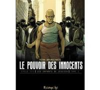 FUTUROPOLIS Le pouvoir des innocents - cycle 3 tome 1