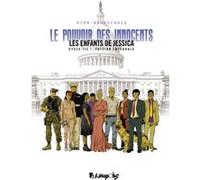 Le Pouvoir des innocents, cycle III Laurent Hirn (Auteur), Luc Brunschwig (Auteur)