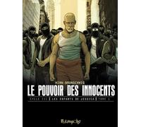 Le pouvoir des innocents, cycle III (Tome 1-Le discours): Les enfants de Jessica