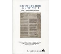 Le pouvoir des listes au Moyen Age - II: Listes d'objets, listes de personnes
