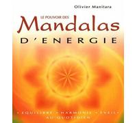 Le pouvoir des mandalas d'énergie