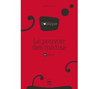 Le Pouvoir Des Médias
