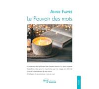 Le Pouvoir des mots - Annie Faivre - Jets D'encre - broché - Poésie