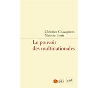 Le pouvoir des multinationales - Christian Chavagneux - Puf - broché - Essai