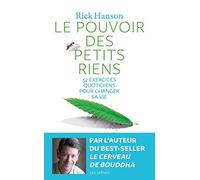 Le pouvoir des petits riens