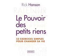 Le pouvoir des petits riens