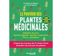 Béatrice Milbert et Lucie Hubert – Le pouvoir des plantes médicinales