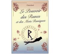 Le Pouvoir Des Runes Et Des Mots Runiques