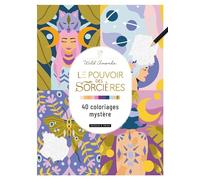 Le pouvoir des sorcières - 40 coloriages mystère