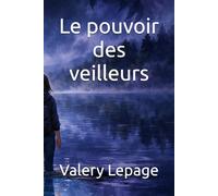 Le pouvoir des veilleurs