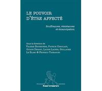 Le pouvoir d'être affecté Souffrances, résistances et émancipation - Laurie Laufer - Hermann - broché - Essai
