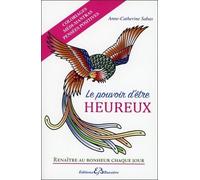 Le pouvoir d'être heureux - Coloriages - Médi-mantras - Pensées positives