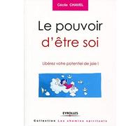Le pouvoir d'être soi Cécile Chavel (Auteur)