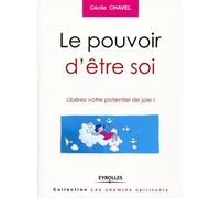 Le pouvoir d'être soi : Libérez votre potentiel de joie !