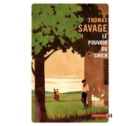 Le pouvoir du chien - Thomas Savage - Gallmeister - Poche - Roman