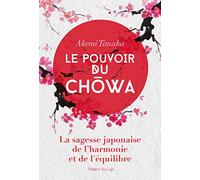 Le pouvoir du Chowa