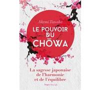 Le pouvoir du Chowa Valérie de Sahb (Auteur)