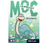 Le pouvoir du coloriage des dinosaures - Ouvrage collectif (Malbücher für Kinder auf Polnisch)
