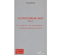 Le pouvoir du don Nicole Denoît (Auteur)
