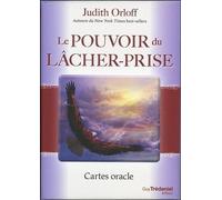 Le Pouvoir Du Lâcher-Prise - Cartes Oracles