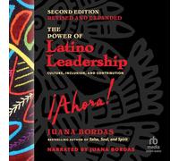 Le pouvoir du leadership latino, deuxième édition, révisé et mis à jour : culture, inclusion et contribution