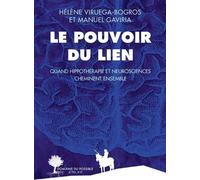 Le Pouvoir du lien: Quand hippothérapie et neurosciences cheminent ensemble