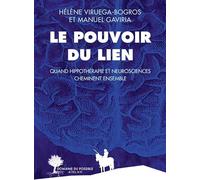 Le Pouvoir du lien: Quand hippothérapie et neurosciences cheminent ensemble – Actes Sud