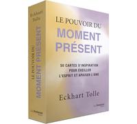 Le pouvoir du moment présent - 50 cartes d'inspiration pour éveiller l'esprit et apaiser l'âme