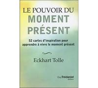 Le pouvoir du moment présent (Coffret)